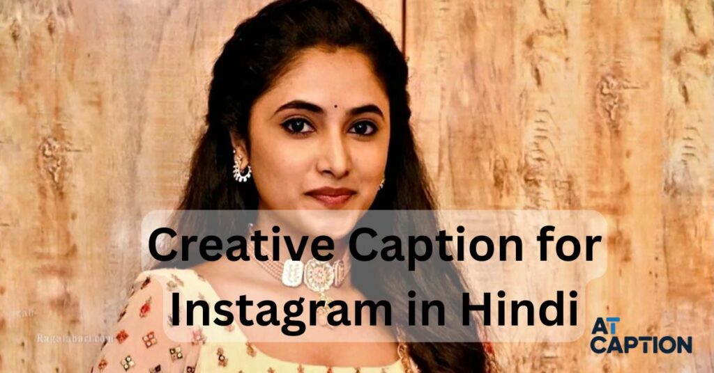 Creative Caption for Instagram in Hindi