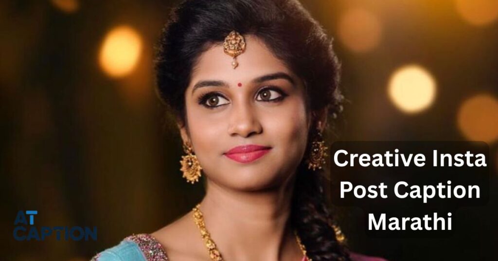 Creative Insta Post Caption Marathi