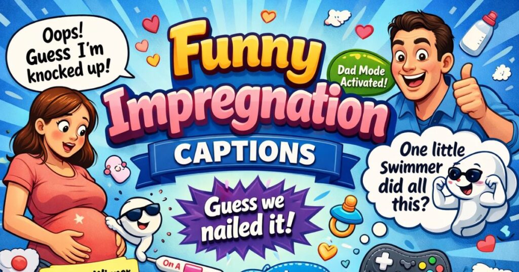 Funny Impregnation Captions