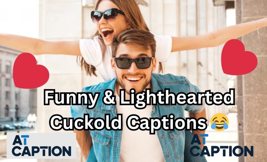 Funny & Lighthearted Cuckold Captions 😂