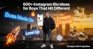 Instagram Bio Ideas for Boys