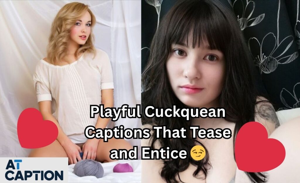 Playful Cuckquean Captions That Tease and Entice