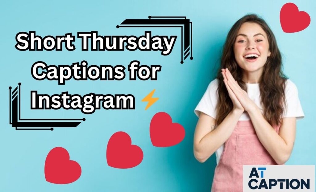Short Thursday Captions for Instagram