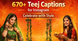 Teej Captions for Instagram