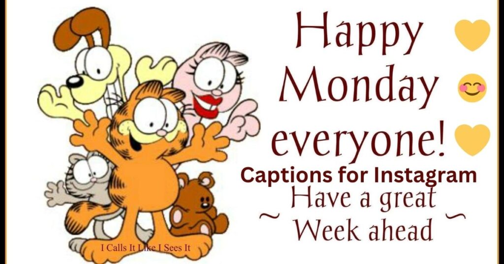 Happy Monday Captions for Instagram