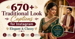 traditional look captions for Instagram