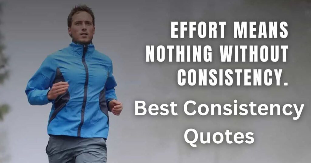 Best Consistency Quotes